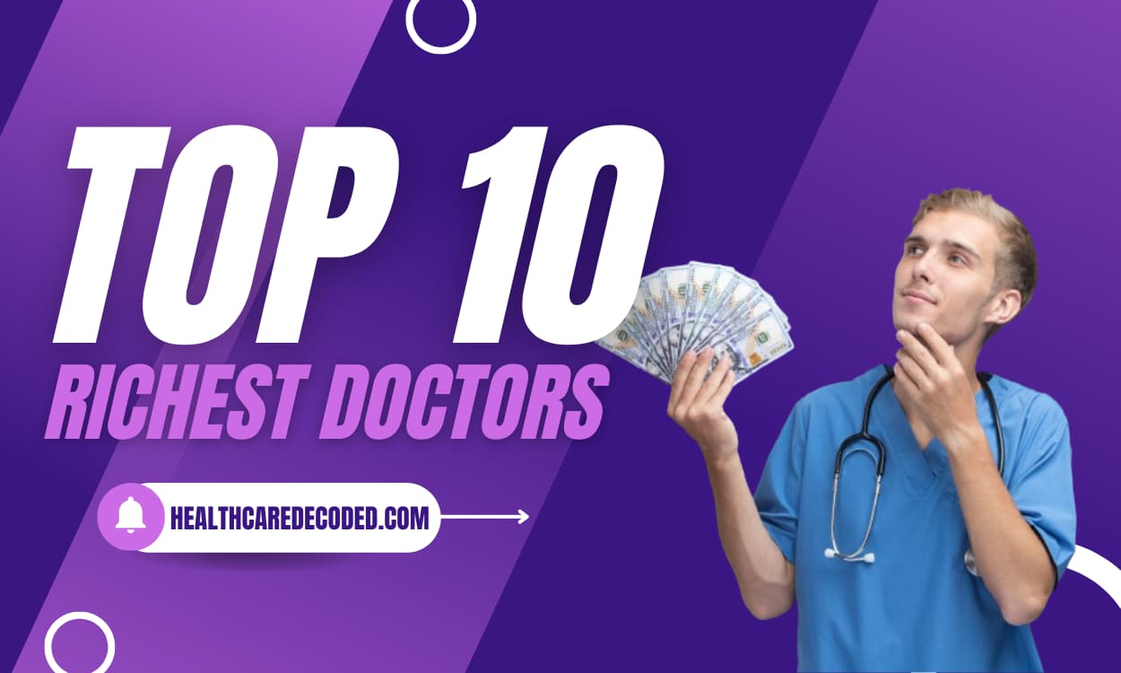 Richest Doctors